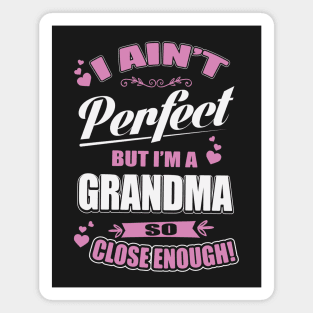 Imperfectly Perfect Grandma Magnet